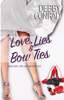 Paperback Love, Lies and Bow Ties Book