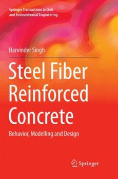 Paperback Steel Fiber Reinforced Concrete: Behavior, Modelling and Design Book