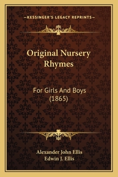 Paperback Original Nursery Rhymes: For Girls And Boys (1865) Book