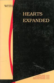 Paperback With Hearts Expanded: Transformations in the Lives of Benedictine Women, St. Joseph, Minnesota, 1957 to 2001 Book