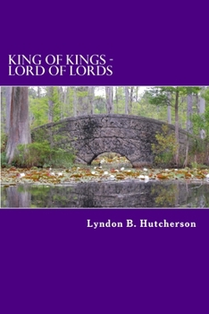 Paperback KING of Kings - LORD of Lords Book