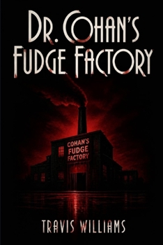 Paperback Dr. Cohan's Fudge Factory Book