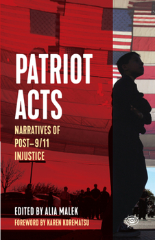 Paperback Patriot Acts: Narratives of Post-9/11 Injustice Book