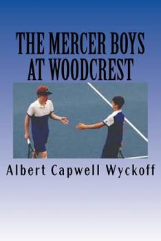 Paperback The Mercer Boys at Woodcrest Book