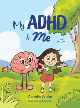 Hardcover My ADHD and Me Book