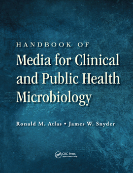 Paperback Handbook of Media for Clinical and Public Health Microbiology Book