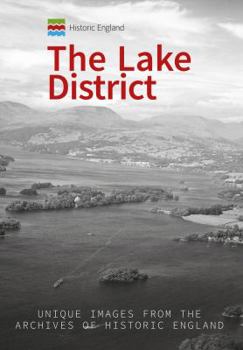 Paperback Historic England: The Lake District: Unique Images from the Archives of Historic England Book