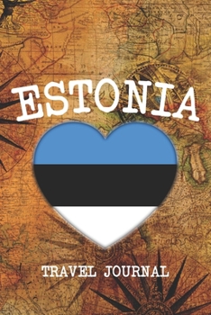ESTONIA: 6x9 Travel planner I Road trip planner I Dot grid journal I Travel notebook I Travel diary I Pocket journal I Gift for Backpacker