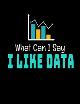 Paperback What I Can Say I Like Data: Daily Planner 2020 - Gift For Computer Data Science Related People. Book