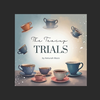 Paperback The Teacup Trials Book