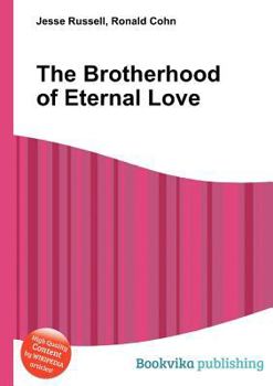 Paperback The Brotherhood of Eternal Love Book