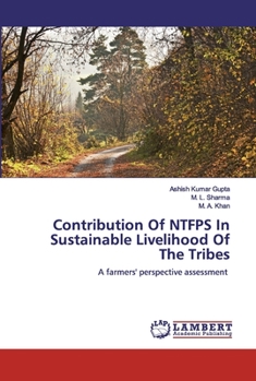 Paperback Contribution Of NTFPS In Sustainable Livelihood Of The Tribes Book