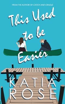 Paperback This Used to Be Easier Book