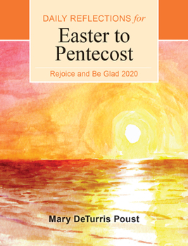 Paperback Rejoice and Be Glad 2020: Daily Reflections for Easter to Pentecost Book