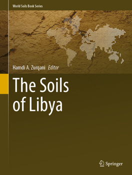 The Soils of Libya - Book  of the World Soils Book Series