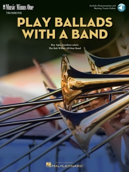 Paperback Play Ballads with a Band: Music Minus One Trombone with Professional Backing Tracks Online Book