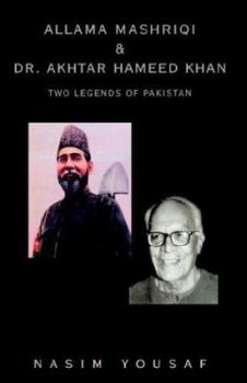 Hardcover Allama Mashriqi & Dr. Akhtar Hameed Khan Book