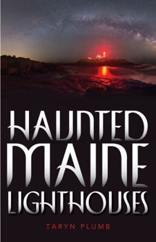 Paperback Haunted Maine Lighthouses Book