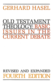 Paperback Old Testament Theology: Basic Issues in the Current Debate (Revised) Book