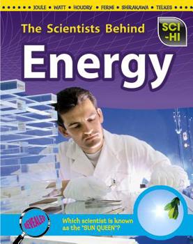 Paperback The Scientists Behind Energy Book