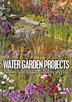 Paperback Water Garden Projects: From Groundwork to Planting Book