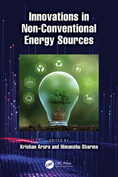 Hardcover Innovations in Non-Conventional Energy Sources Book