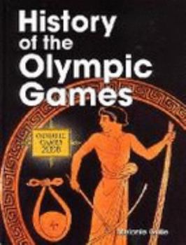 Hardcover History of the Olympic Games (Olympic Games 2008) Book