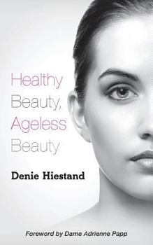 Paperback Healthy Beauty, Ageless Beauty Book