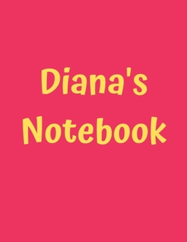Paperback Diana's Notebook: Pink Cover, College Ruled, 100 Sheets, 8.5" x 11" (Letter Size), White Paper Book
