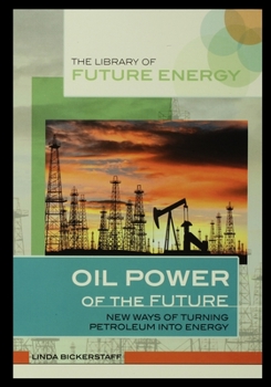 Paperback Oil Power of the Future: New Ways of Turning Petroleum Into Energy Book