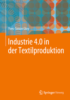 Hardcover Industrie 4.0 in Der Textilproduktion [German] Book