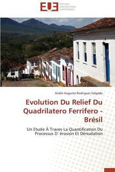 Paperback Evolution Du Relief Du Quadrilatero Ferrifero - Brésil [French] Book