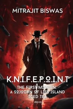 Paperback K.N.I.F.E.P.O.I.N.T The First Mission Book