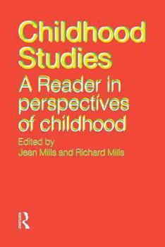 Paperback Childhood Studies: A Reader in Perspectives of Childhood Book