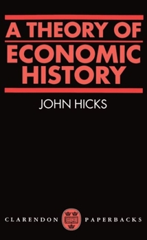 Paperback A Theory of Economic History Book