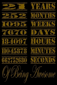 21 Years Of Being Awesome: Perfect Gift For 21 Year Old Girls and men with Beautiful vintage Happy 21Years Birthday Notebook and blank Lined Journal ... Vintage Anniversary Gift For Boys And Girls