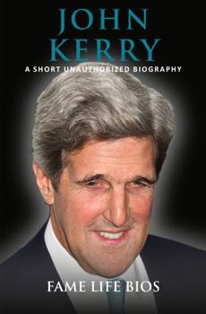Paperback John Kerry: A Short Unauthorized Biography Book