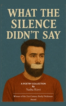 Paperback What the Silence Didn't Say Book