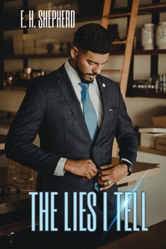 THE LIES I TELL: Vol 1 - Book #1 of the Lies I Tell