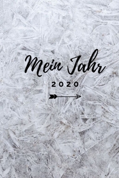 Mein Jahr 2020: A5 Wochenplaner | Tagesplaner, Terminplaner, Studentenplaner 2020 - Mein Jahr | Januar 2020 bis Dezember 2020, modernes Design | ... und organisieren, Bürobedarf (German Edition)