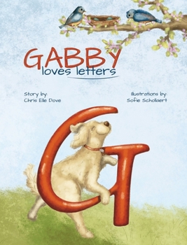 Hardcover Gabby Loves Letters Book