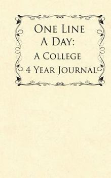 Paperback One Line a Day: A College 4 Year Journal Book