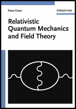 Paperback Relativistic Quantum Mechanics and Field Theory Book