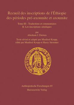 Hardcover Recueil Des Inscriptions de l'Ethiopie Des Periodes Pre-Axoumite Et Axoumite: Tome III - Traductions Et Commentaires. B. Les Inscriptions Semitiques P [French] Book
