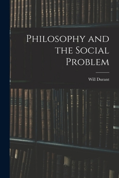 Paperback Philosophy and the Social Problem Book