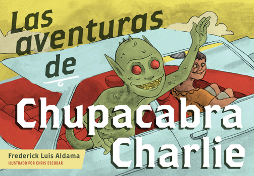 Paperback Las Aventuras de Chupacabra Charlie Book