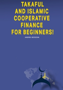 Paperback Takaful and Islamic Cooperative Finance for Beginners! Book