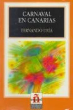 Paperback Carnaval En Canarias/canival in the Canaries (Leer En Espanol, Level 4) (Spanish Edition) [Spanish] Book