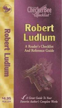 Paperback Robert Ludlum: A Reader's Checklist and Reference Guide Book