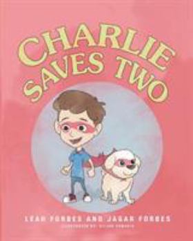 Paperback Charlie Saves Two! Book